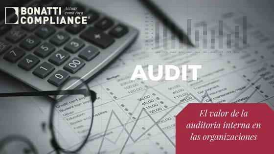 Beneficios de las auditorías internas en Compliance