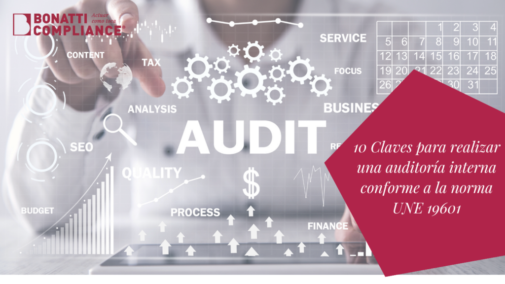 10 Claves para realizar una auditoría interna conforme a la norma UNE 19601